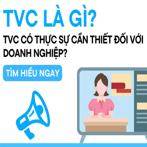 Doanh nghiệp có nên làm TVC không?